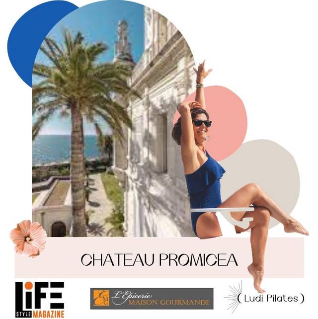 DIMANCHE 9 JUILLET « PILATES APÉRO » DE LUDIPILATES AU CHÂTEAU PROMICEA